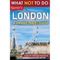 What NOT To Do - London - Paperback