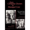From Company Doctors to Managed Care: The United Mine Workers' Noble Experiment - Paperback