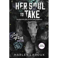 Her Soul to Take: A Paranormal Dark Academia Romance - Paperback