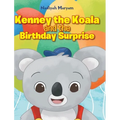 Kenney the Koala and the Birthday Surprise - Hardcover