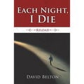 Each Night, I Die: Reload - Paperback