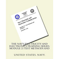 The Navy Electricity and Electronics Training Series: Module 21 Test Methods And - Paperback