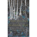 Your Spacious & Seasonal Year - Hardcover