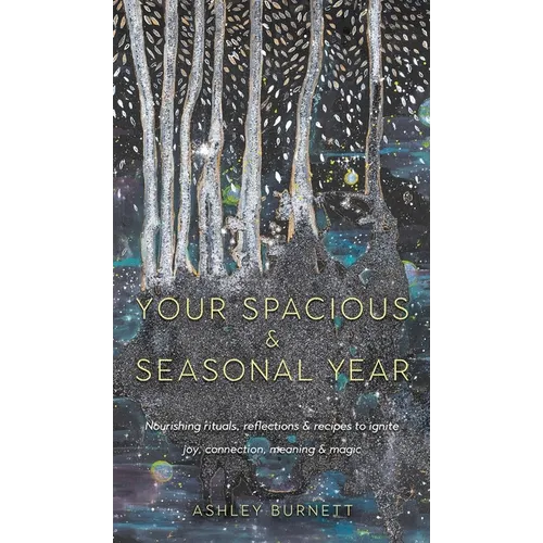 Your Spacious & Seasonal Year - Hardcover