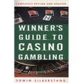 The Winner's Guide to Casino Gambling: Completely Revised and Updated - Paperback
