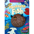 Fantastic Fish - Library Binding
