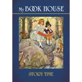 My Book House: Story Time - Paperback