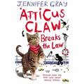 Atticus Claw Breaks the Law - Paperback