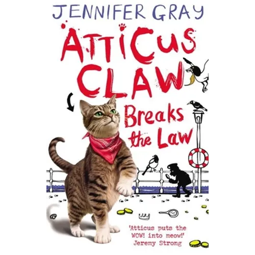 Atticus Claw Breaks the Law - Paperback