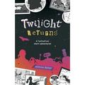 Twilight Returns - Paperback
