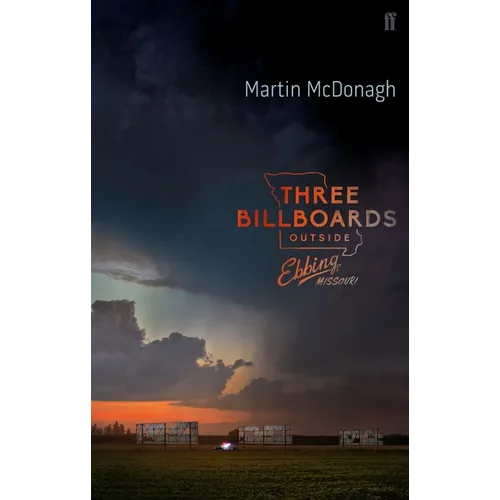 Three Billboards Outside Ebbing, Missouri: The Screenplay - Paperback