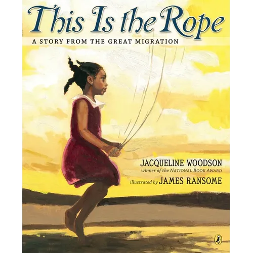 This Is the Rope: A Story from the Great Migration - Paperback