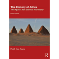 The History of Africa: The Quest for Eternal Harmony - Paperback