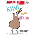 Kiwi Cannot Reach!: Ready-To-Read Level 1 - Hardcover