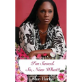 I'm Saved. So, Now What? - Paperback