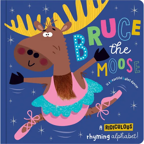 Bruce the Moose - Board Book