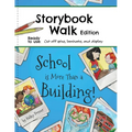 School is More Than a Building: Storybook Walk Edition - Paperback