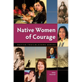 Native Women of Courage - Paperback