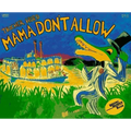 Mama Don't Allow 25th Anniversary Edition - Paperback