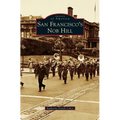 San Francisco's Nob Hill - Hardcover