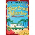 Case of the Bayfront Murder: A Macaroni on Wheels Mystery - Paperback