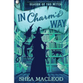 In Charm's Way: A Paranormal Women's Fiction Cozy Mystery - Paperback