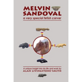 Melvin Sandoval: a very special fetish carver - Paperback