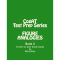 CogAT Test Prep Series: FIGURE ANALOGIES: Non-Verbal Battery - Paperback