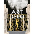 Art Deco Complete: The Definitive Guide to the Decorative Arts of the 1920s and 1930s - Hardcover