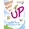 Great Day for Up! - Hardcover