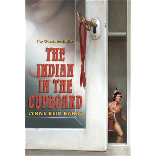 The Indian in the Cupboard - Hardcover