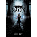 The Demon Slayers - Paperback