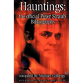 Hauntings: The Official Peter Straub Bibliography - Paperback