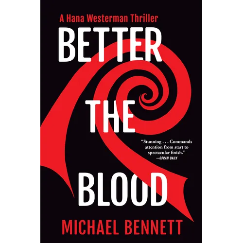 Better the Blood: A Hana Westerman Thriller - Paperback