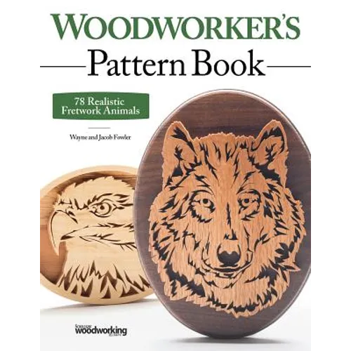 Woodworker's Pattern Book: 78 Realistic Fretwork Animals - Paperback