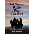 Jed Chance: Ride For Justice - Paperback