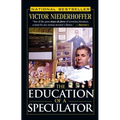 The Education of a Speculator - Paperback