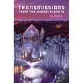Transmissions from the Hidden Planets - Paperback