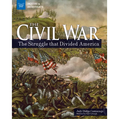 The Civil War: The Struggle That Divided America - Hardcover