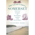 The A-Z of Curious Somerset - Paperback