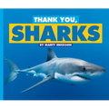 Thank You, Sharks - Library Binding