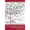 Insurgent Collective Action and Civil War in El Salvador - Paperback