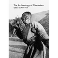 The Archaeology of Shamanism - Paperback