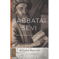 Sabbatai Ṣevi: The Mystical Messiah, 1626-1676 - Paperback