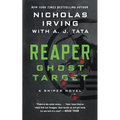 Reaper: Ghost Target: A Sniper Novel - Paperback