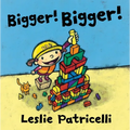 Bigger! Bigger! - Hardcover