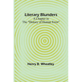 Literary Blunders: A Chapter in the "History of Human Error" - Paperback