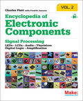 Encyclopedia of Electronic Components Volume 2: Leds, Lcds, Audio, Thyristors, Digital Logic, and Amplification - Paperback