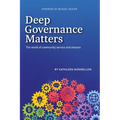 Deep Governance Matters: The world of community service and mission - Paperback