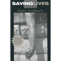 Saving Lives: Poems - Paperback